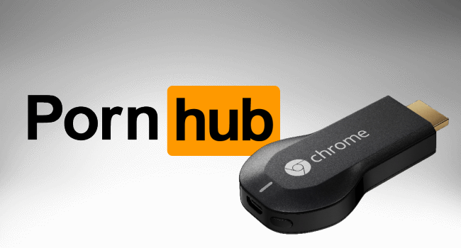 Pornhub Supports Google Chromecast