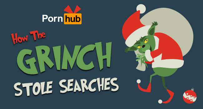 Grinch Stole Christmas Cartoon Porn - How The Grinch Stole Searches - Pornhub Insights