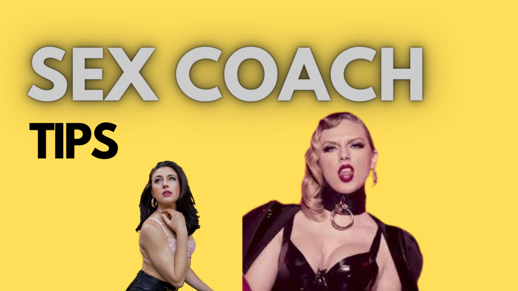 Sex Coach Tips